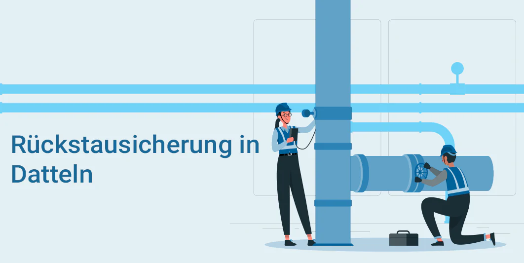 Rückstausicherung in Datteln – Ihr Fachbetrieb vor Ort